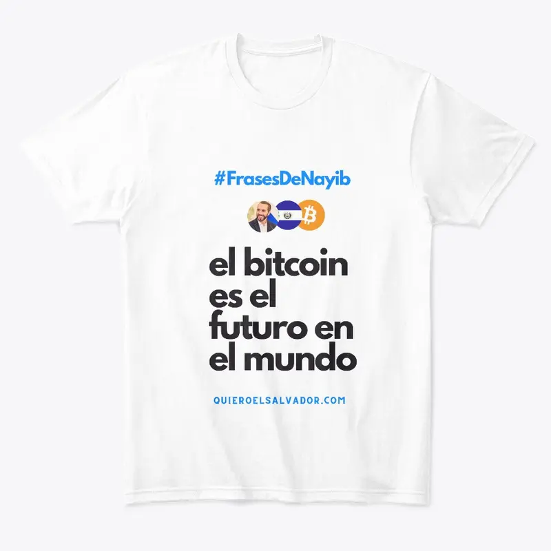 T-Shirt "El Bitcoin en el Futuro"