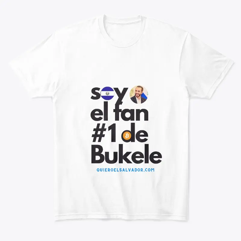 T-Shirt  "Soy el fan #1 de Bukele"